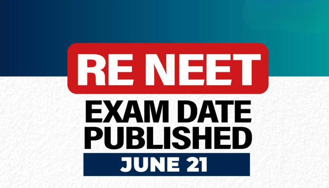 RE-NEET UG 2026 Exam Date Announced: NTA Schedules Fresh Exam on June 21